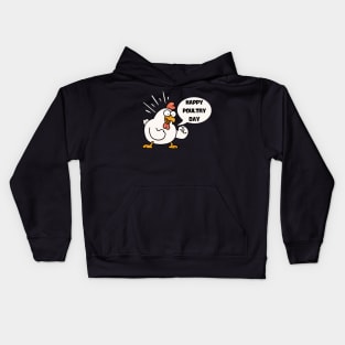 Happy Poultry Day-Funny Chicken Kids Hoodie